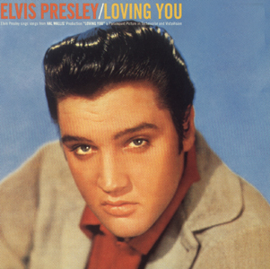 Elvis Presley - 1957 - Loving You